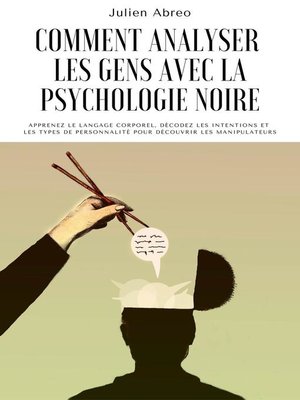 cover image of Comment analyser les gens avec la psychologie noire